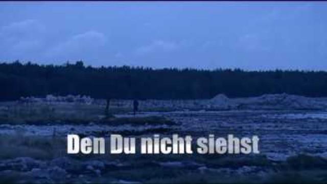 Den du nicht siehst