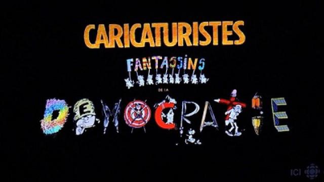 Caricaturistes - Fantassins de la démocratie