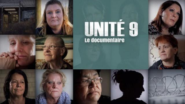Unité 9, le documentaire