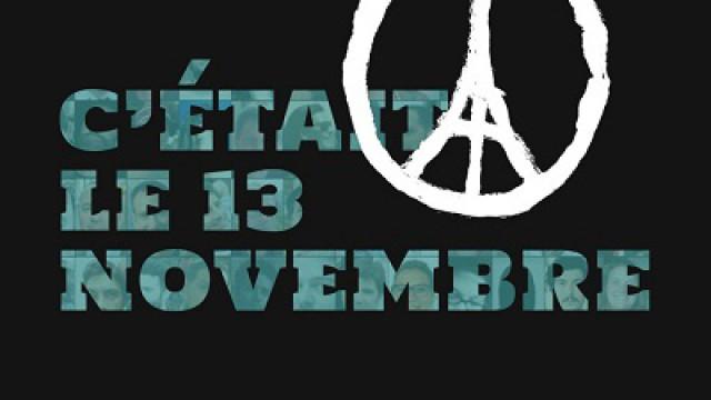 C'était le 13 novembre