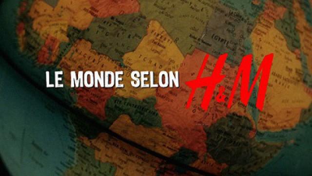 Le monde selon H&M