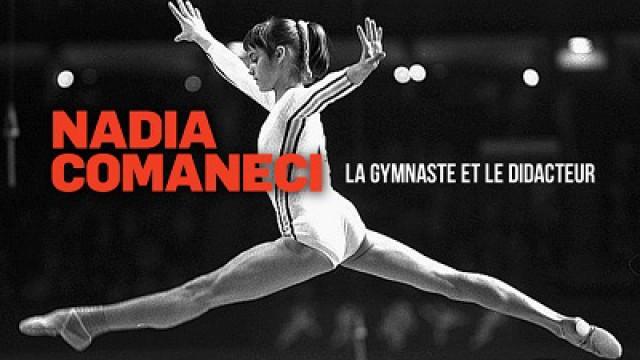 Nadia Comaneci : la gymnaste et le dictateur