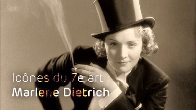 Icônes du 7e art : Marlène Dietrich