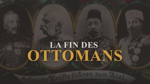 La fin des Ottomans (2) : Le Moyen-Orient en éclats