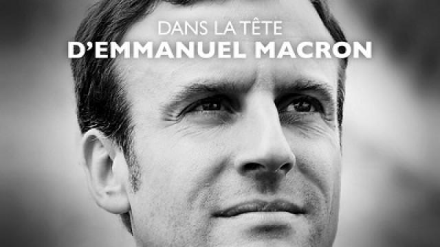 Dans la tête d'Emmanuel Macron