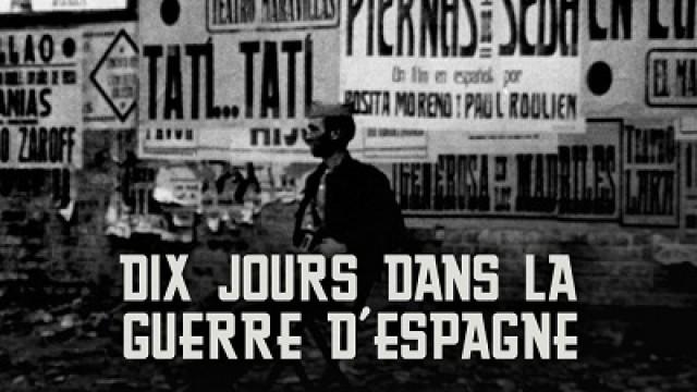 Dix jours dans la guerre d'Espagne