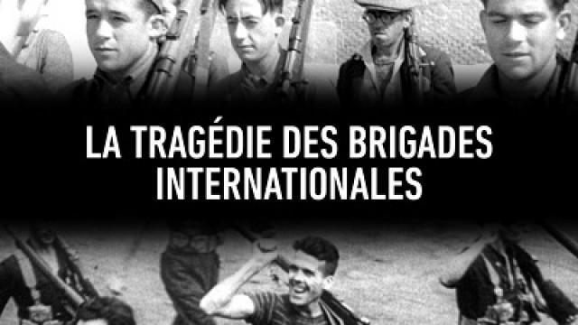 La tragédie des brigades internationales (1)