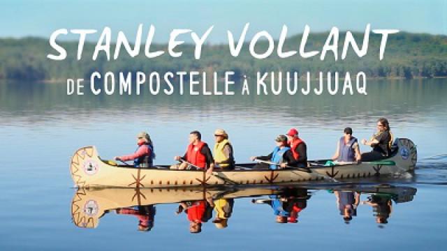 Stanley Vollant, de Compostelle à Kuujiuaq (1)