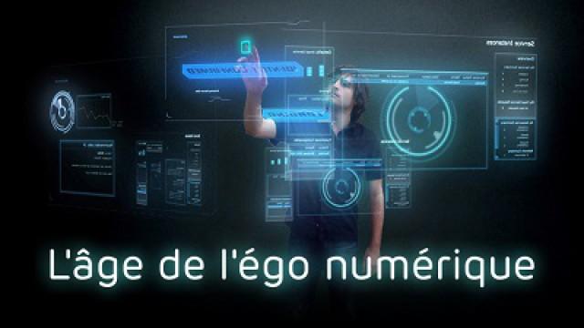 L'âge de l'ego numérique