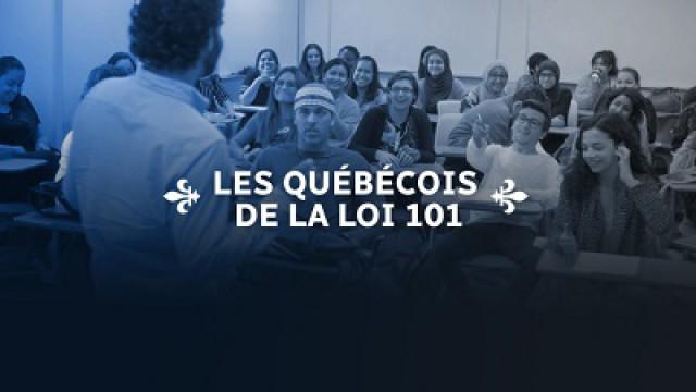 Les Québecois de la Loi 101