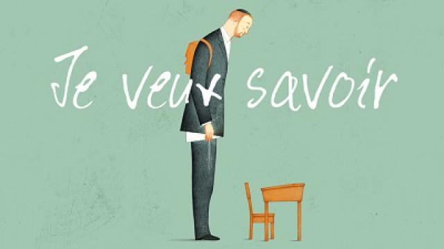 Je veux savoir