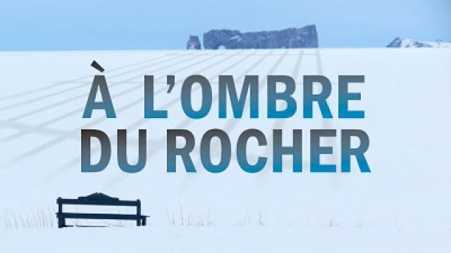 À l'ombre du rocher