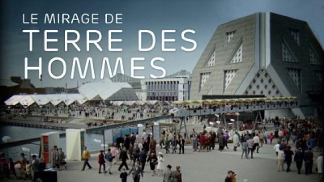 Mirage de Terre des Hommes: le multiculturalisme, du rêve à la réalité