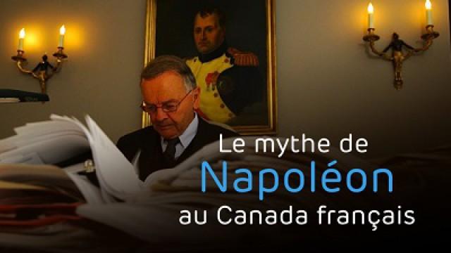 Le mythe de Napoléon au Canada Français