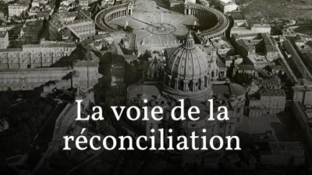 La via della concilliazione : La voie de la réconsiliation