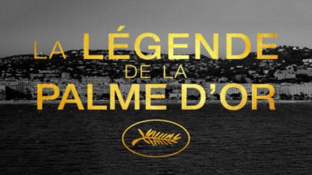 La légende de la palme d'or