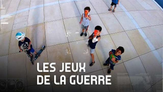 Les jeux de la guerre
