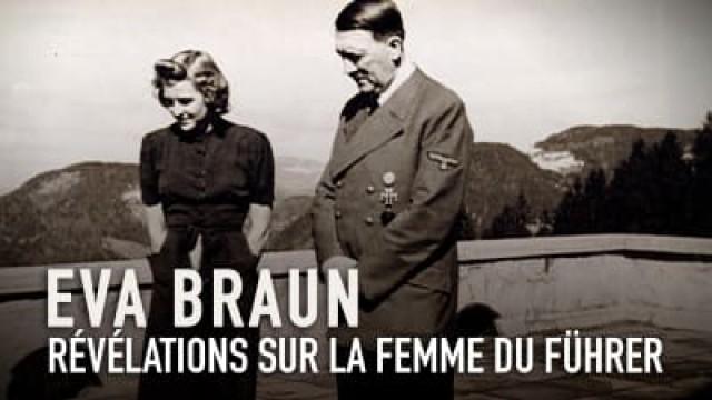 Eva Braun, révélations sur la femme du Führer (1)