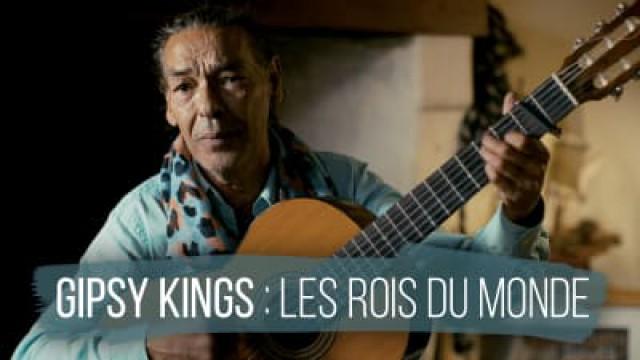 Gipsy Kings - Les rois du monde