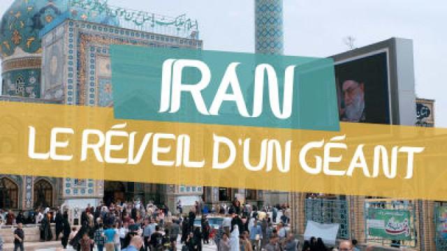 Iran, le réveil d'un géant