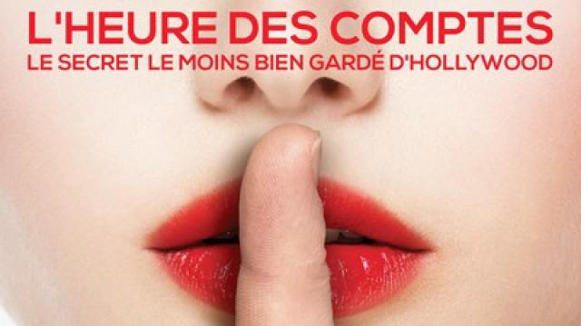 L'heure des comptes: le secret le moins bien gardé d'Hollywood