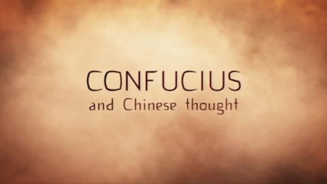 Confucius and Chinese Thought
