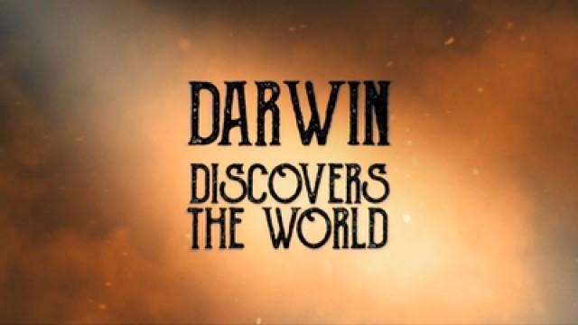 Darwin Discovers the World