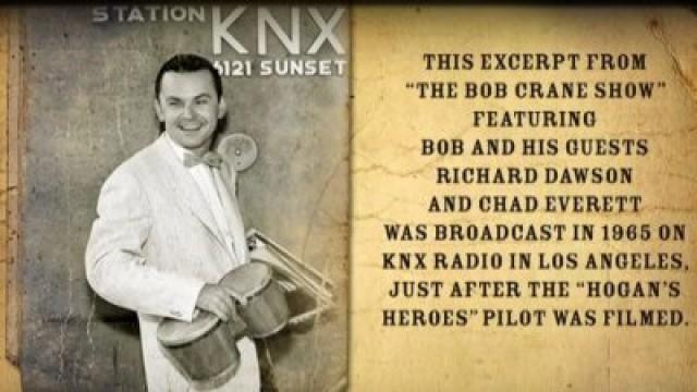 Bob Crane Radio with Richard Dawson & Chad Everett