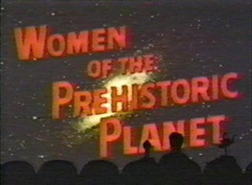 Women of the Prehistoric Planet