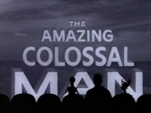 The Amazing Colossal Man