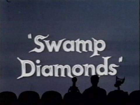 Swamp Diamonds