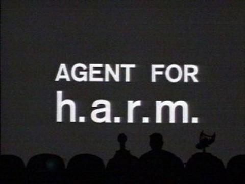 Agent for H.A.R.M.