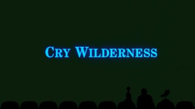 Cry Wilderness