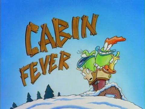 Cabin Fever