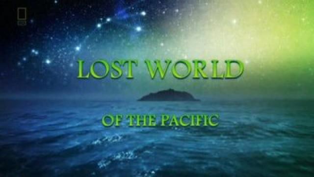 Lost World of the Pacific