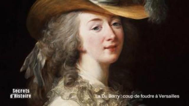 La Comtesse Du Barry : coup de foudre à Versailles