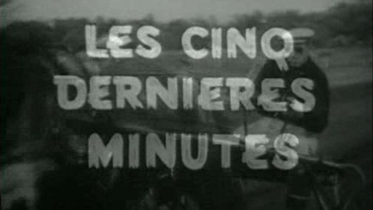 Les Cinq dernières minutes