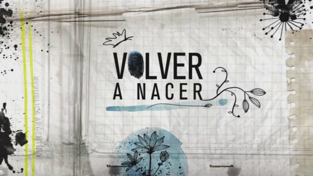 Volver a nacer