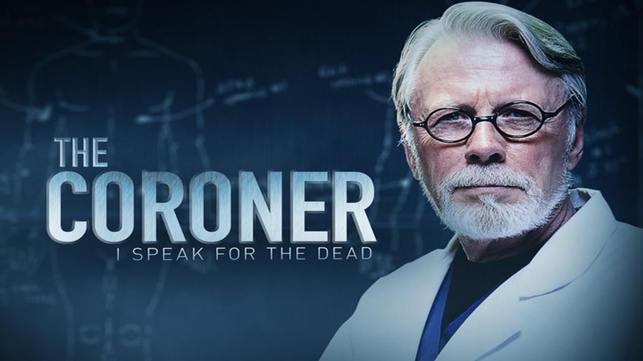 The Coroner: I Speak for the Dead