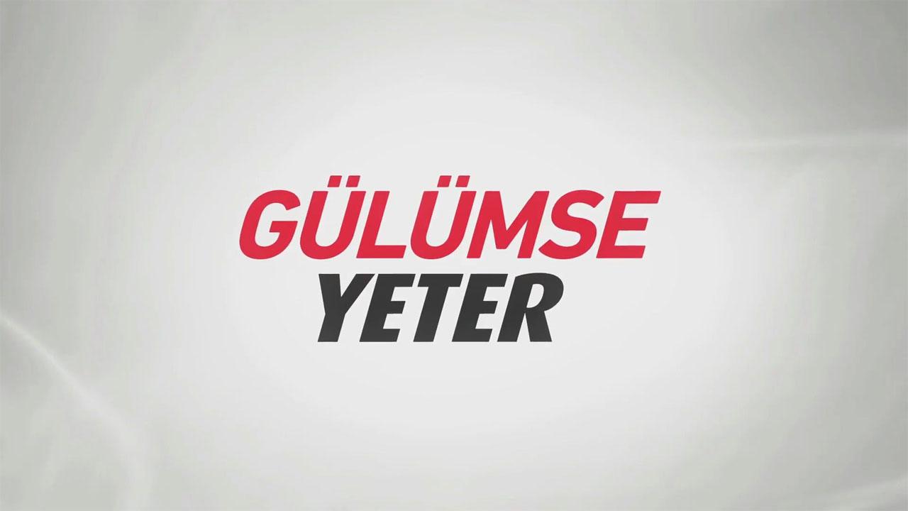 Gülümse yeter