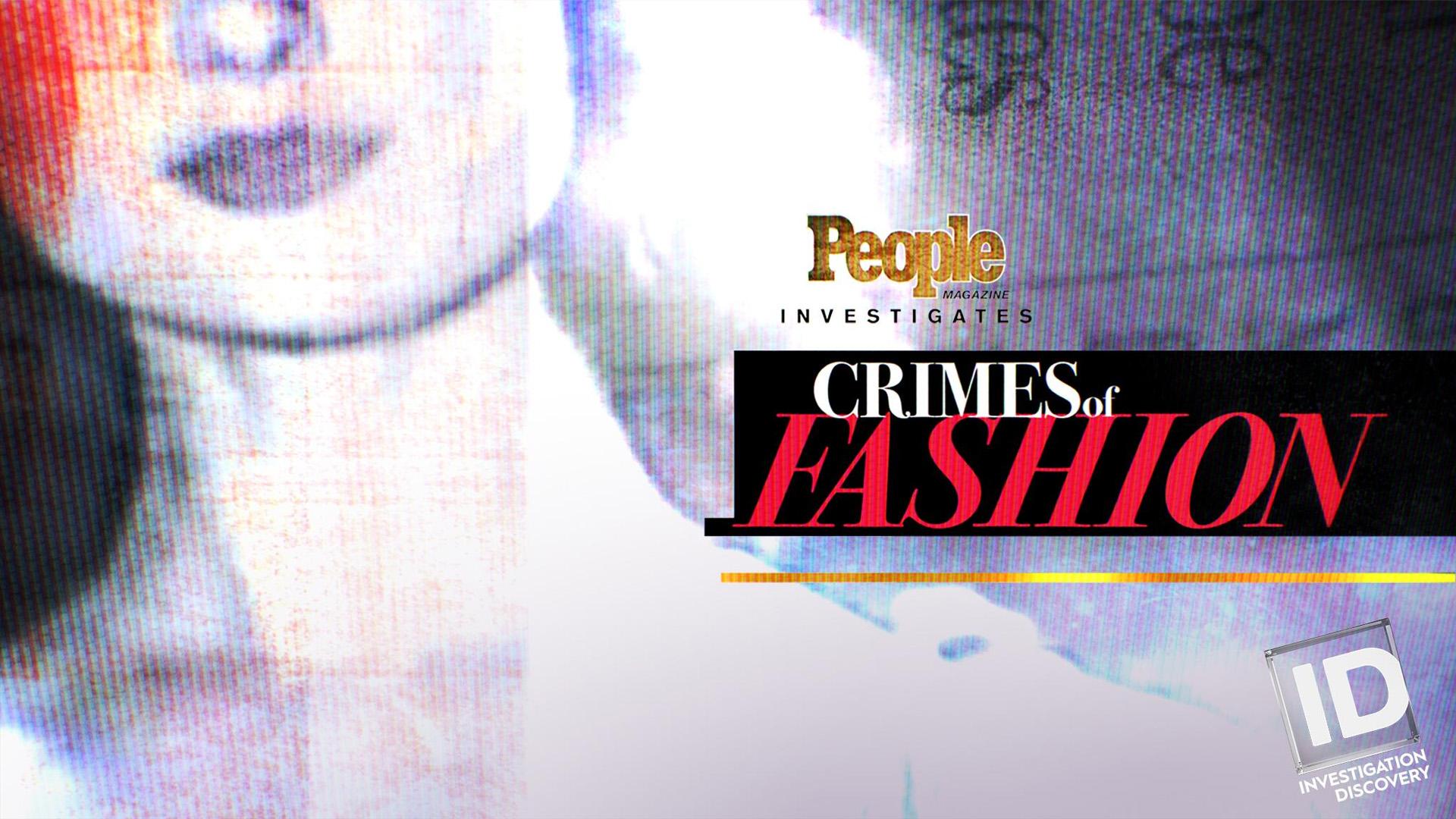 People Magazine Investigates: Crimes of Fashion