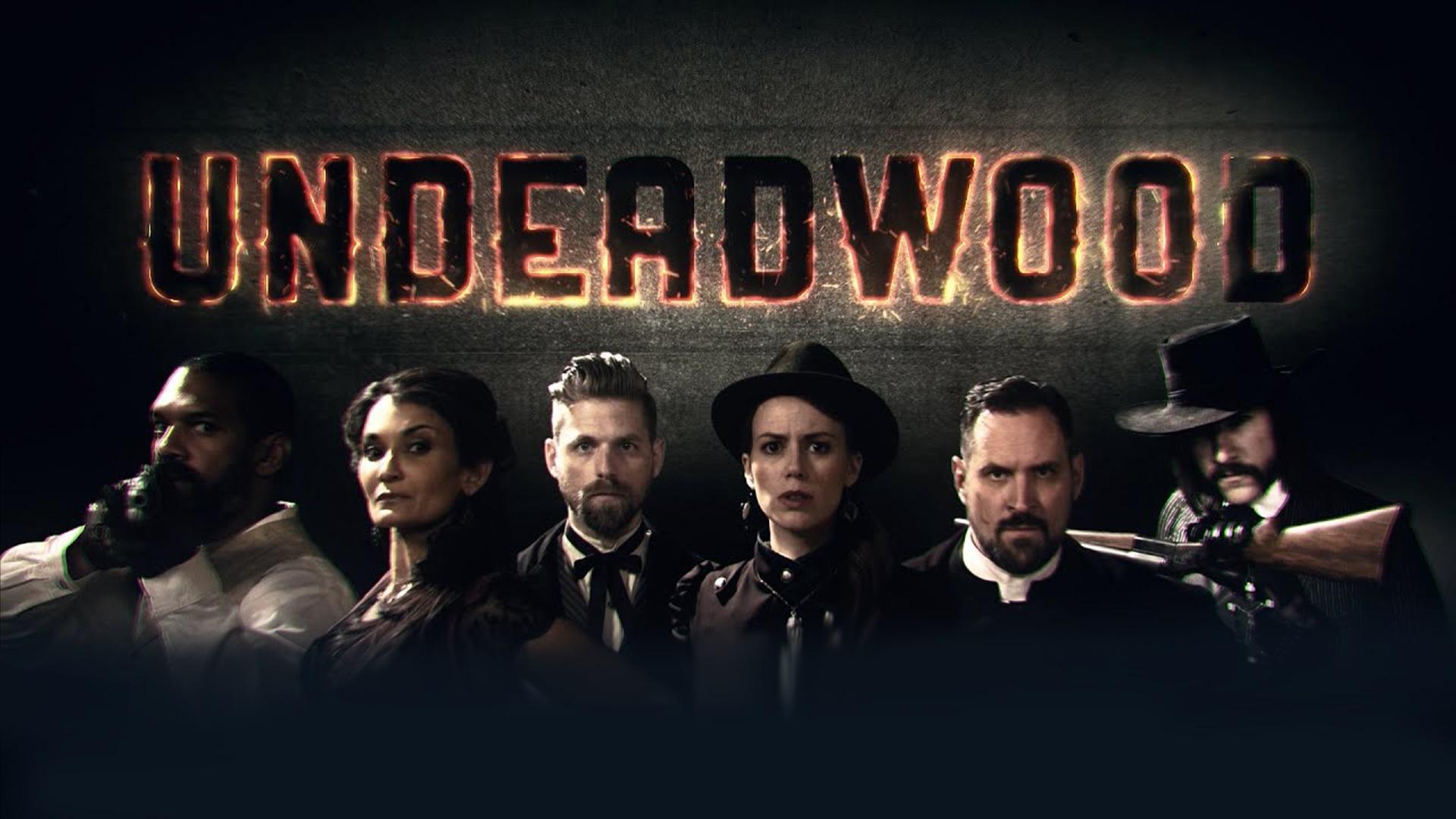 UnDeadwood