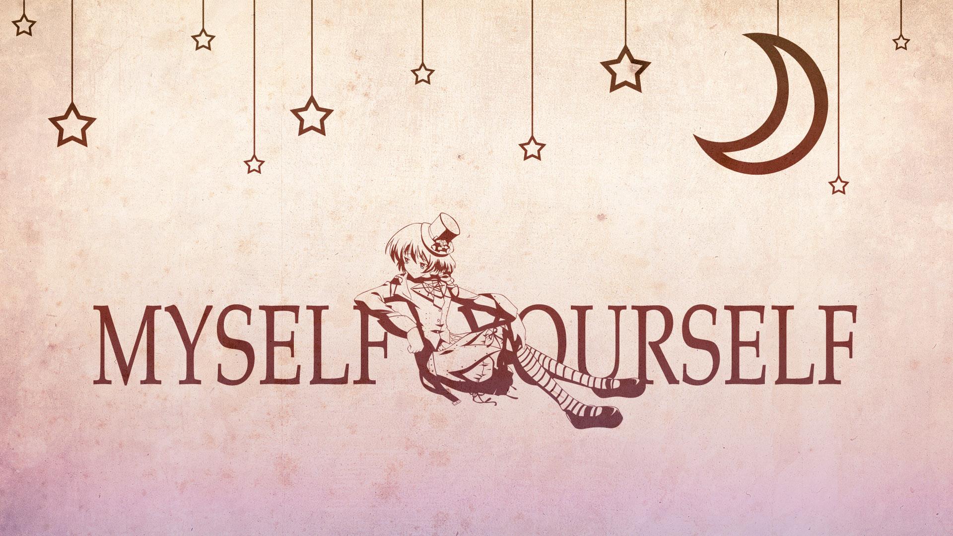 Myself ; Yourself