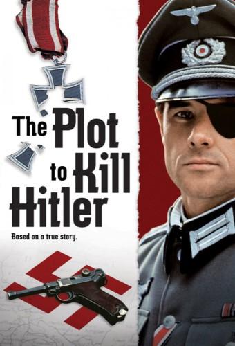 The Plot to Kill Hitler