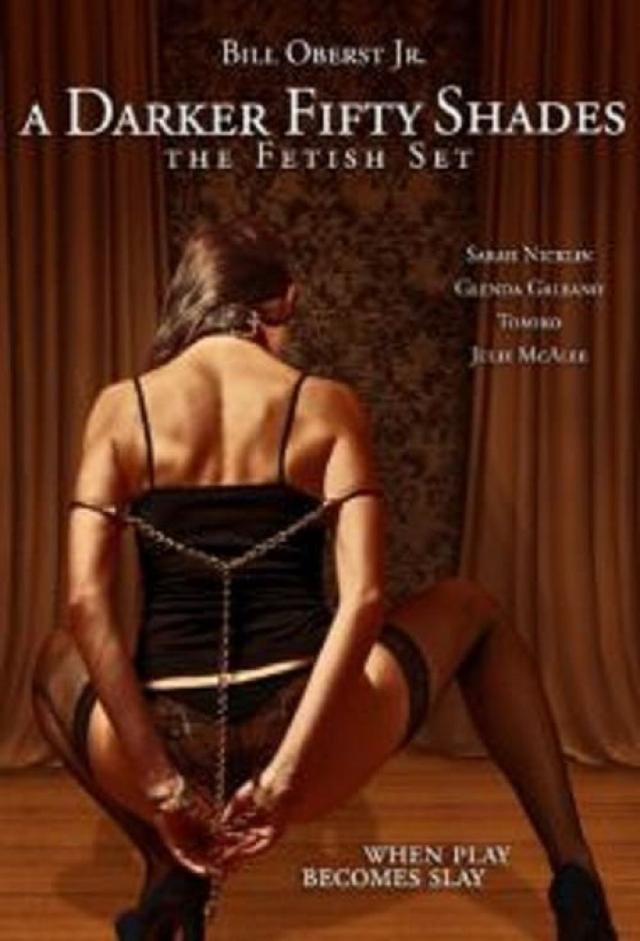 A Darker Fifty Shades: The Fetish Set