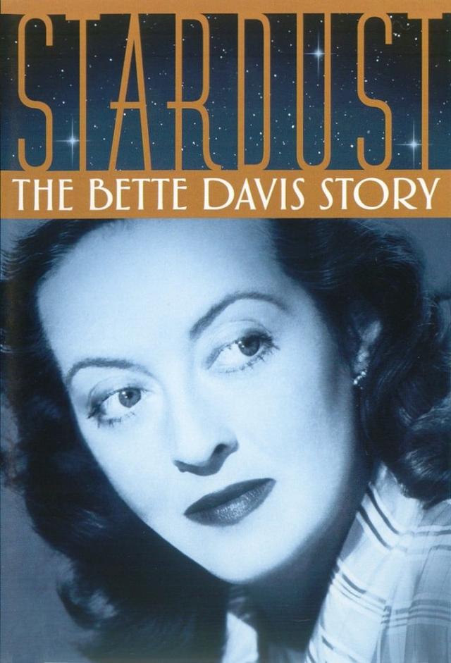 Stardust: The Bette Davis Story