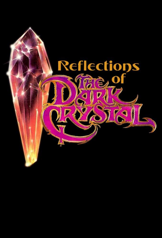 Reflections of 'The Dark Crystal'