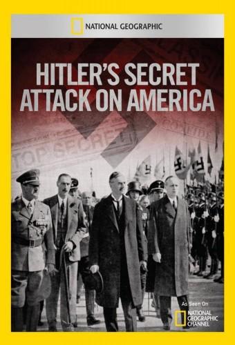 Hitler's Secret Attack on America