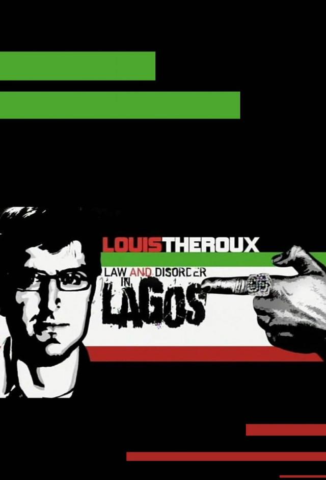 Louis Theroux: Law and Disorder in Lagos