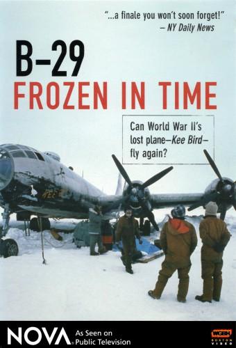 B-29 Frozen in Time